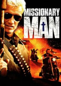 ดูหนังออนไลน์ Missionary Man (2007) นักบุญทะลวงโลกันตร์