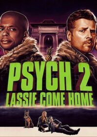 ดูหนังออนไลน์ Psych 2 Lassie Come Home (2020) ไซก์ แก๊งสืบจิตป่วน 2 พาลูกพี่กลับบ้าน