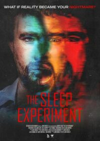 ดูหนังออนไลน์ The Sleep Experiment (2022) 30 วัน ทดลองนรก!