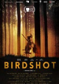 ดูหนังออนไลน์ Birdshot (2016) เบิร์ดช็อต