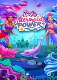 ดูหนังออนไลน์ Barbie Mermaid Power (2022) พลังเงือกบาร์บี้