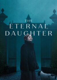 ดูหนังออนไลน์ The Eternal Daughter (2022)
