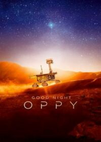 ดูหนังออนไลน์ Good Night Oppy (2022)