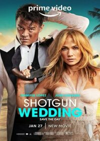 ดูหนังออนไลน์ Shotgun Wedding (2022) ฝ่าวิวาห์ระห่ำ