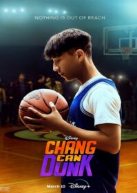 ดูหนังออนไลน์ Chang Can Dunk (2023)