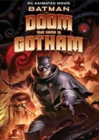 ดูหนังออนไลน์ Batman The Doom That Came to Gotham (2023)