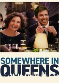 ดูหนังออนไลน์ Somewhere in Queens (2023) ซัมแวร์อินควีนส์