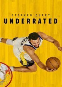 ดูหนังออนไลน์ Stephen Curry Underrated (2023) ชีวิตของสเตฟเฟน เคอร์รี