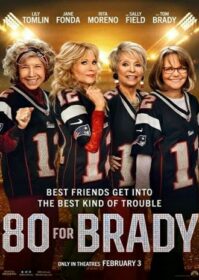 ดูหนังออนไลน์ 80 for Brady (2023) 80 สำหรับเบรดี้