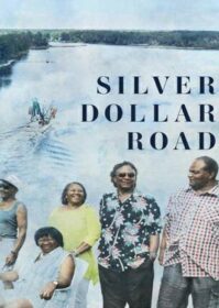 ดูหนังออนไลน์ Silver Dollar Road (2023)