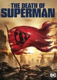 ดูหนังออนไลน์ The Death of Superman (2018) ความตายของซูเปอร์แมน