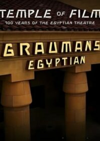ดูหนังออนไลน์ Temple of Film 100 Years of the Egyptian Theatre (2023) 100 ปีโรงละครอียิปต์