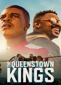 ดูหนังออนไลน์ The Queenstown Kings (2023) ราชาควีนส์ทาวน์