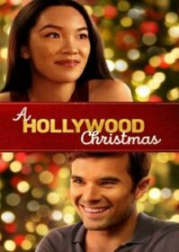 ดูหนังออนไลน์ A Hollywood Christmas (2022) คริสต์มาส ฮอลลีวู้ด