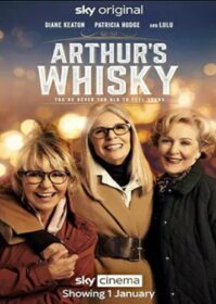 ดูหนังออนไลน์ Arthur’s Whisky (2024)