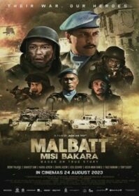 ดูหนังออนไลน์ Malbatt Misi Bakara (2023) ปฏิบัติการบาคาร่า