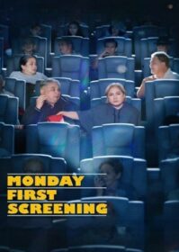 ดูหนังออนไลน์ Monday First Screening (2023) เรารักกันวันจันทร์เช้า