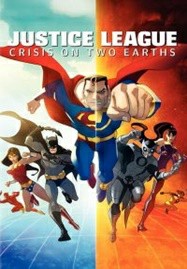 ดูหนังออนไลน์ Justice League Crisis on Two Earths (2010)