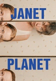 ดูหนังออนไลน์ Janet Planet (2024) รักเธอเท่าจักรวาล