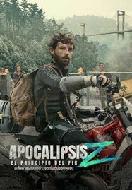 ดูหนังออนไลน์ Apocalypse Z The Beginning of the End (2024) อะโพคาลิปซิส เซต้า จุดเริ่มต้นของจุดจบ