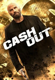 ดูหนังออนไลน์ Cash Out (2024) แผนปล้นคนหักเหลี่ยม