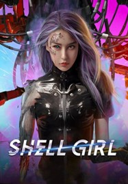 ดูหนังออนไลน์ Shell Girl (2024) สตรีแกร่งร่างเหล็ก