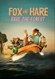 Fox and Hare Save the Forest (2024)