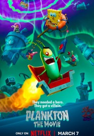 ดูหนังออนไลน์ Plankton The Movie (2025) แพลงค์ตอน เดอะ มูฟวี่