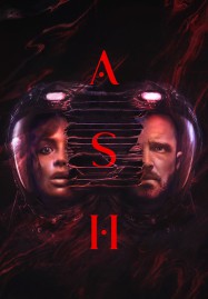 ดูหนังออนไลน์ Ash (2025) แอช ดาวมฤตยู