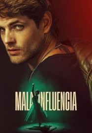 ดูหนังออนไลน์ Bad Influence (2025) วัยรักอันตราย