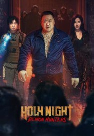 ดูหนังออนไลน์ Holy Night Demon Hunters (2025) ฅนต่อยผี