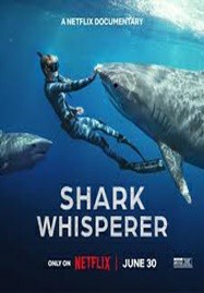 ดูหนังออนไลน์ Shark Whisperer (2025)