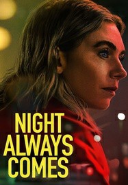 ดูหนังออนไลน์ Night Always Comes (2025) คืนวันอันตราย